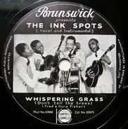 The Ink Spots - Whispering Grass (Don't Tell The Trees) / Maybe