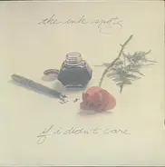 The Ink Spots - If I Didn't Care