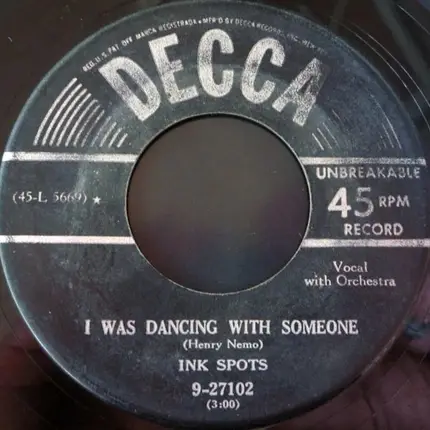 The Ink Spots - Sometime / I Was Dancing With Someone
