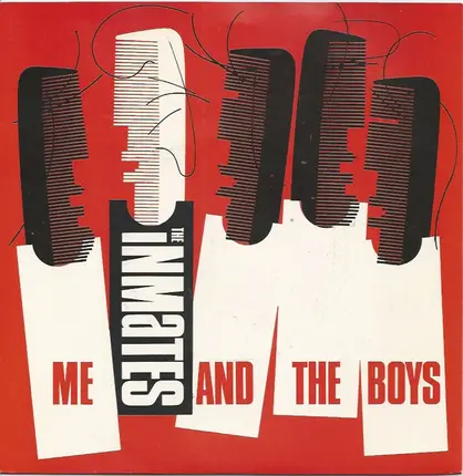 The Inmates - Me And The Boys