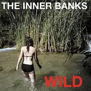 CD - The Inner Banks - Wild
