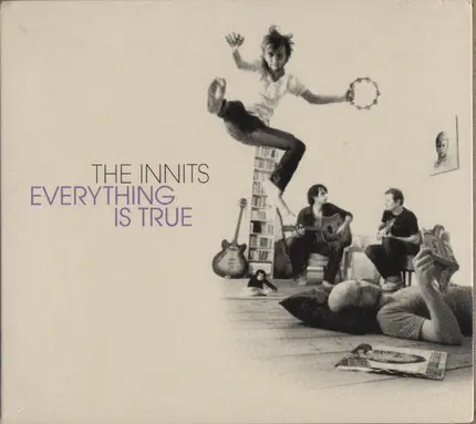 The Innits - Everything Is True