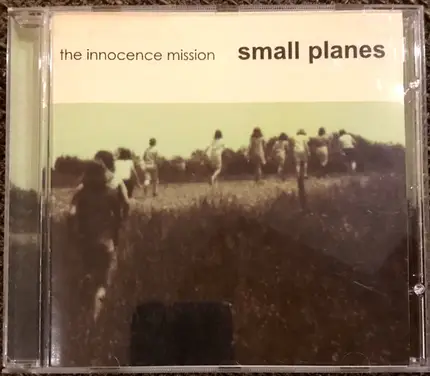 The Innocence Mission - Small Planes