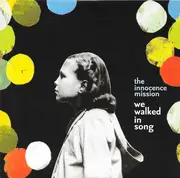CD - The Innocence Mission - We Walked In Song - Digipak]