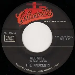 Innocents - Gee Whiz / Hones I Do