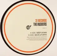 The Insiders - Deep Down /  Back & Forth