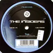 The Insiders - True / Just Won't Stop