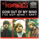 7inch Vinyl Single - The Insomniacs - Goin' Out Of My Mind