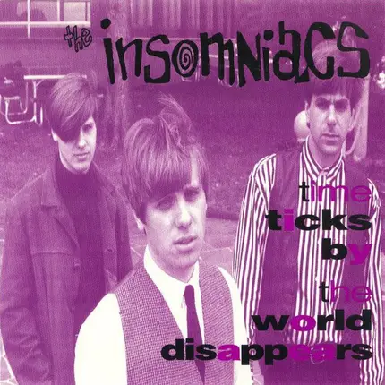 The Insomniacs - Time Ticks By / The World Disappears