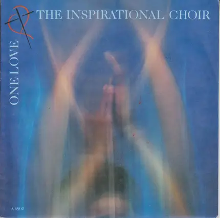 The Inspirational Choir - One Love