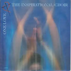 Inspirational Choir - One Love