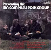 Ian Campbell Folk Group - Presenting The Ian Campbell Folk Group