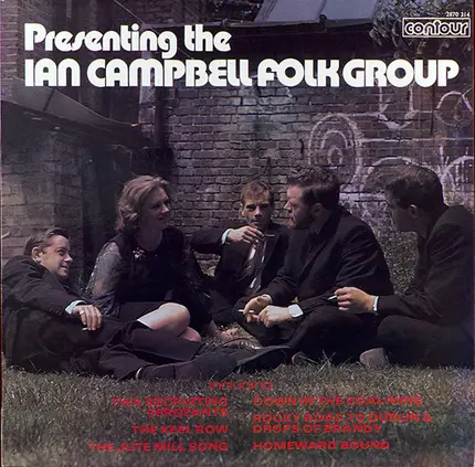 The Ian Campbell Folk Group - Presenting The Ian Campbell Folk Group