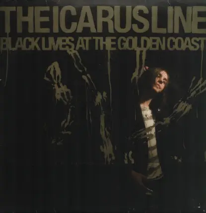 The Icarus Line - Black Lives at the Golden Coast