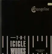 Icicle Works - Evangeline