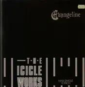 12'' - The Icicle Works - Evangeline