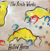 Icicle Works - Hollow Horse