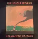 LP - The Icicle Works - Permanent Damage