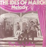 The Ides Of March - Melody / The Sky Is Falling