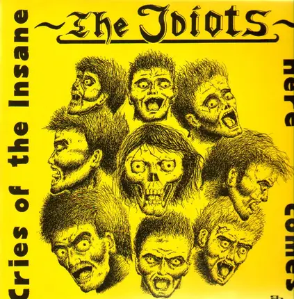 The Idiots - Cries of the Insane