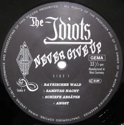 The Idiots - Never Give Up