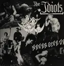 LP - The Idiots - Never Give Up