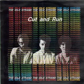 The Idle Strand - Cut and Run