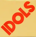 7inch Vinyl Single - The Idols - You