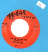 The Ikettes - I'm So Thankful / Don't Feel Sorry For Me