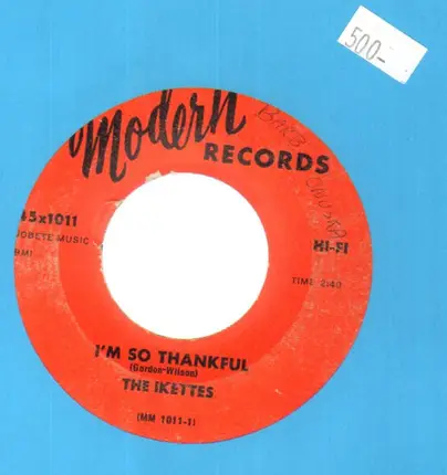The Ikettes - I'm So Thankful / Don't Feel Sorry For Me