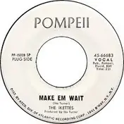 The Ikettes - Make Em Wait / Beauty Is Just Skin Deep