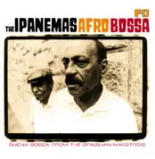 The Ipanemas - Afro Bossa