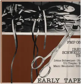 The Irene Schweizer Trio - Early Tapes