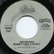 7inch Vinyl Single - The Irish Rovers - Wasn't That A Party / Pain In My Past