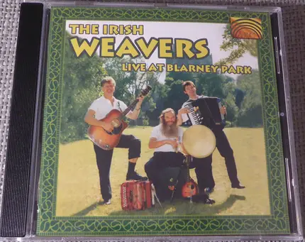 The Irish Weavers - Live At Blarney Park