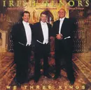 CD - The Irish Tenors - We Three Kings