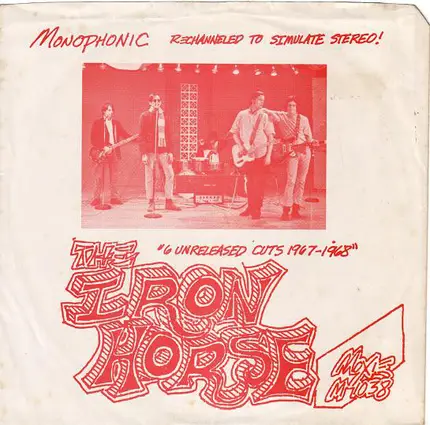 The Iron Horse - 6 Unreleased Cuts 1967-1968