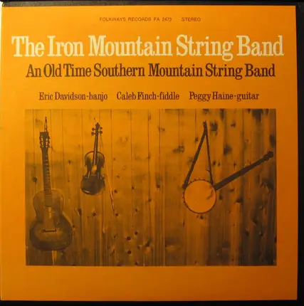 The Iron Mountain String Band - An Old Time Southern Mountain String Band