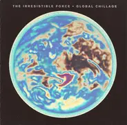 The Irresistible Force - Global Chillage