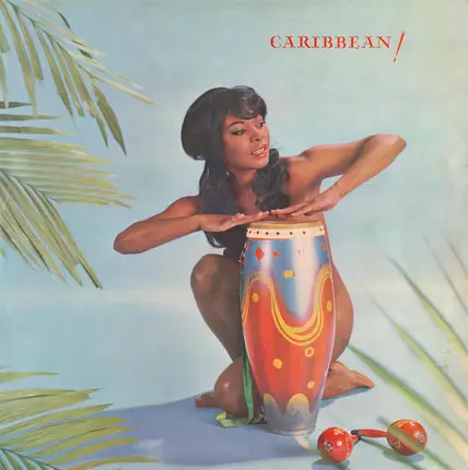 The Islanders Featuring Harry Belafonte - Caribbean!