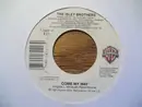 7inch Vinyl Single - The Isley Brothers - Come My Way