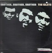 The Isley Brothers - Brother, Brother, Brother