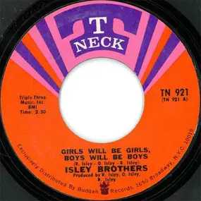 The Isley Brothers - Girls Will Be Girls, Boys Will Be Boys