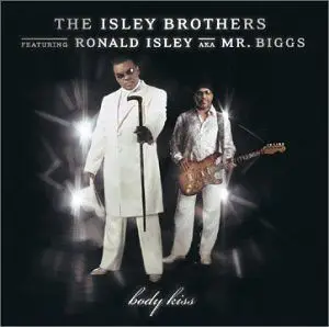 The Isley Brothers Featuring Ronald Isley - Body Kiss