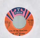 7inch Vinyl Single - The Isley Brothers - Love The One You're With