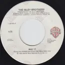 7inch Vinyl Single - The Isley Brothers - May I?