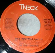 The Isley Brothers - Say You Will