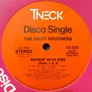 12'' - The Isley Brothers - Rockin' With Fire / I Wanna Be With You