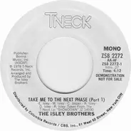 The Isley Brothers - Take Me To The Next Phase (Part 1)