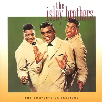 The Isley Brothers - The Complete UA Sessions